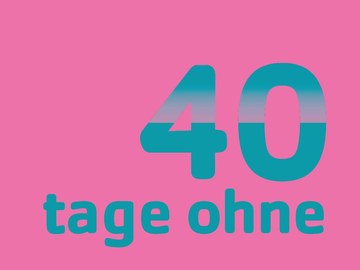 Entdecke die Stärke in dir - 40 Tage ohne!